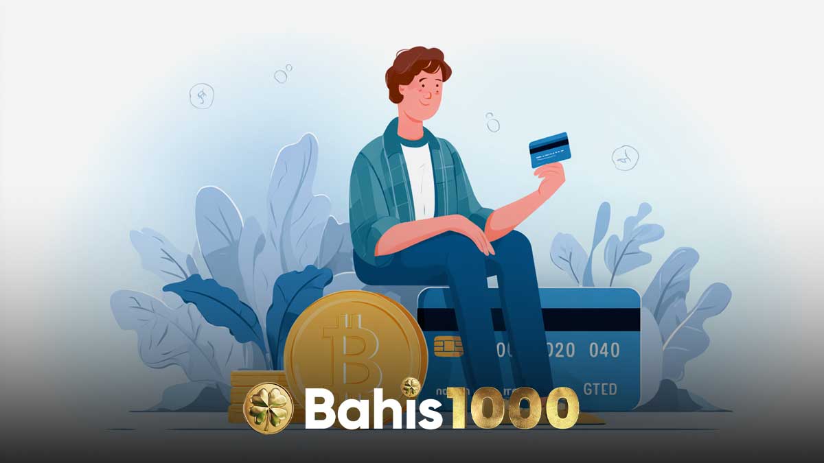 Bahis1000 kredi kartı yatırım